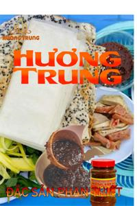 Chiều Cuối Tuần, Vào Bếp Với Mừm Ruốc HƯƠNG TRUNG: Nấu Là Thương, Ăn Là Nhớ